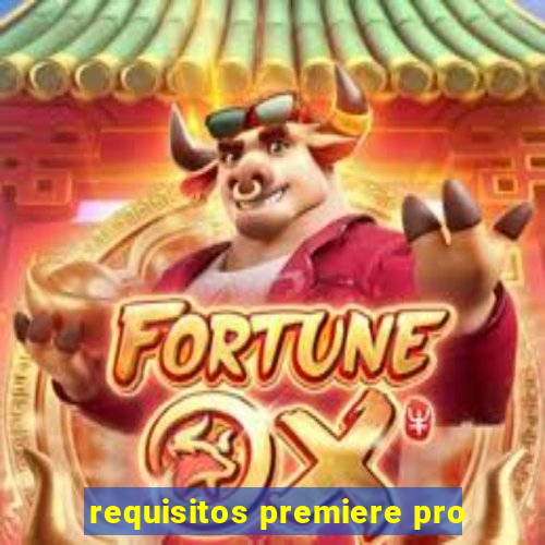 requisitos premiere pro